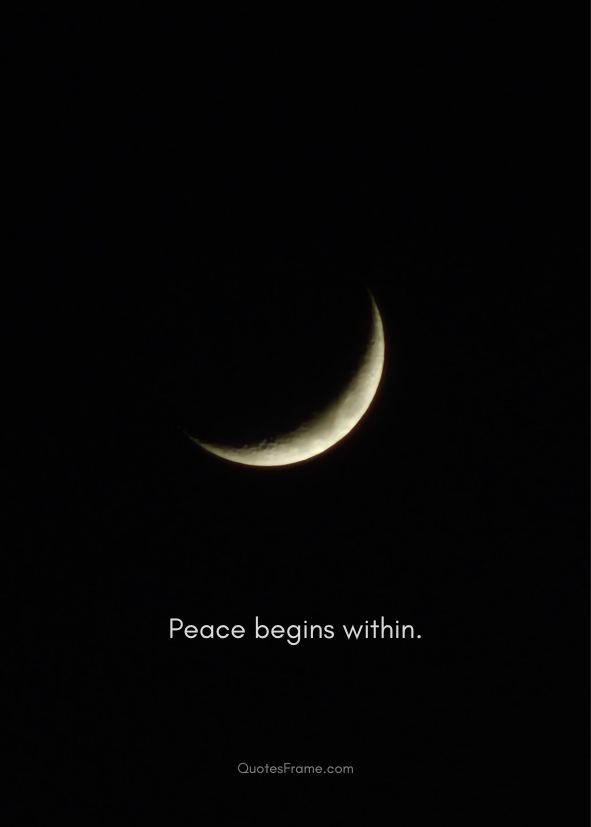 Peace begins within.